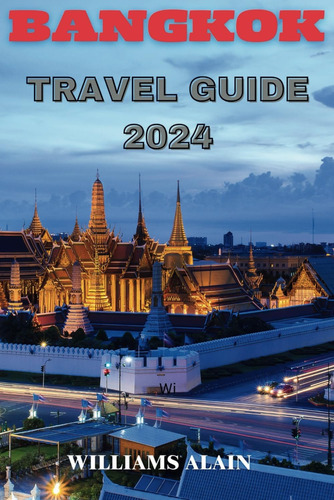 Libro:  Bangkok Travel Guide 2024