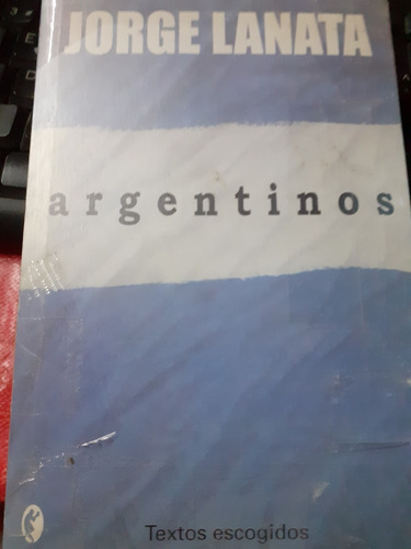 Argentinos- Jorge Lanata