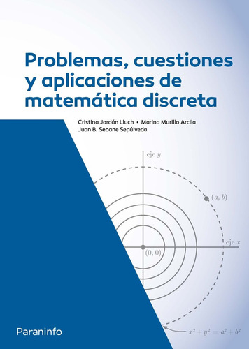 Problemas Cuestiones Y Aplicaciones De Matematica Discreta -