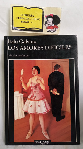 Los Amores Difíciles - Italo Calvino - Literatura Italiana