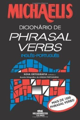 Michaelis Dicionário De Phrasal Verbs  Ingles-portugues