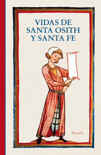 Vidas De Santa Osith Y Santa Fe - Anonimo Del Siglo Xii Fran