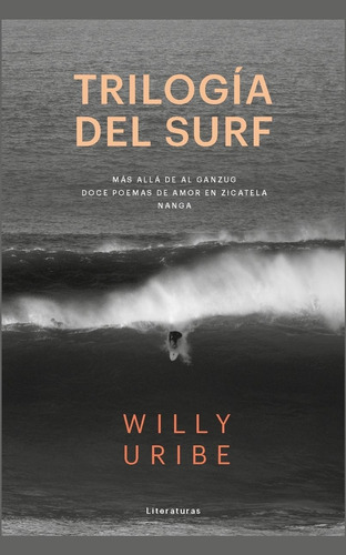 Trilogia Del Surf - Willy Uribe