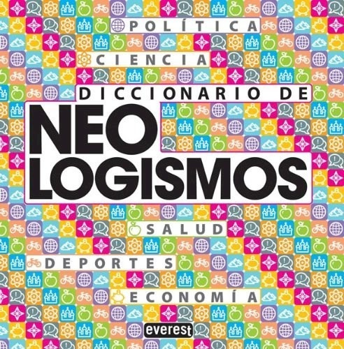 Libro Diccionario De Neologismos De La Lengua Espa¤ola De Vv