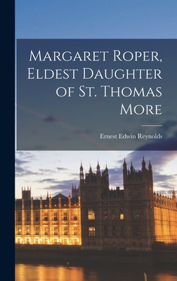 Libro Margaret Roper, Eldest Daughter Of St. Thomas More ...