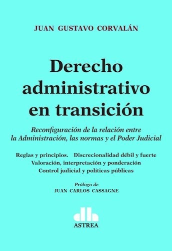 Derecho Administrativo En Transicion - Corvalan, Juan G