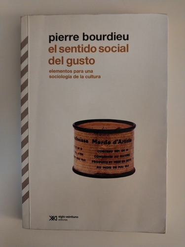 El Sentido Social Del Gusto. Bourdieu