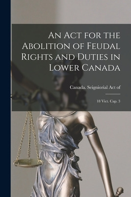 Libro An Act For The Abolition Of Feudal Rights And Dutie...