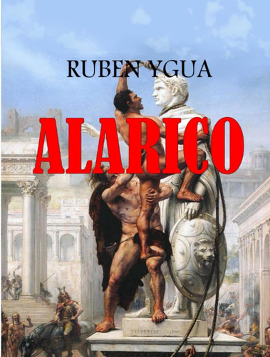 Libro: Alarico (spanish Edition)