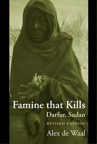 Famine That Kills, De Alex De Waal. Editorial Oxford University Press Inc, Tapa Blanda En Inglés