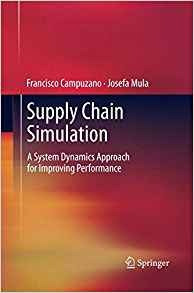 Supply Chain Simulation A System Dynamics Approach For Impro