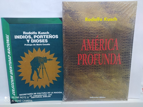 Indios, Porteños Y Dioses + América Profunda - Kusch -biblos