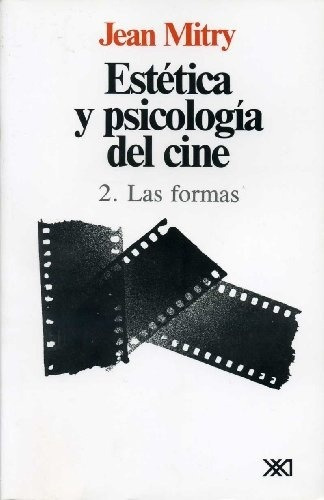Vol.2 Estetica Y Psicologia Del Cine Las Formas - Mitry, Jea