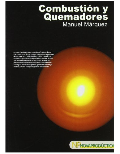 Libro Combustión Y Quemadores De Manuel Márquez Martínez