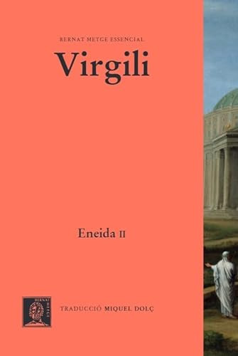 Libro Eneida Vol Ii - Llibres Vii-xii - Cat 2 Ed De Virgili