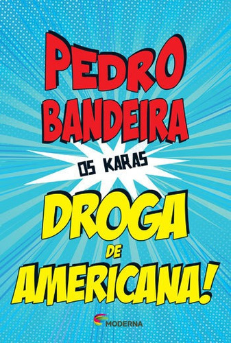 Droga De Americana