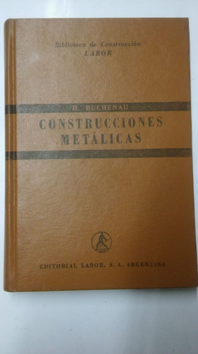 Construcciones Metalicas De Buchenau