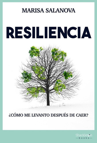 Resiliencia - Marisa Salanova, De Marisa Salanova. Editorial Shackleton, Tapa Blanda En Español