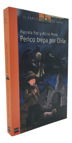 Perico Trepa Por Chile - Marcela Paz / Alicia Morel