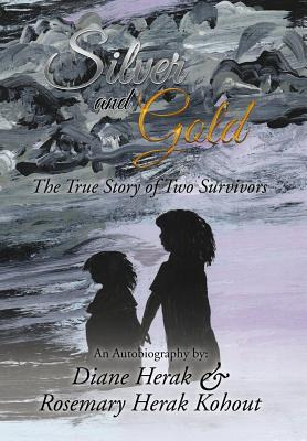 Libro Silver And Gold: The True Story Of Two Survivors - ...