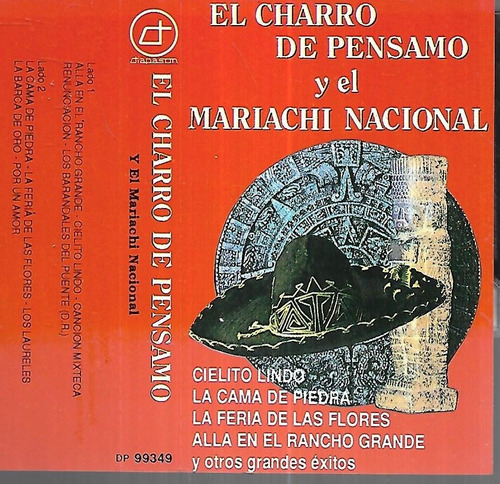 El Charro De Pensamo Y El Mariachi Nacional Sello Diapason