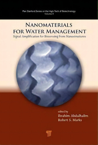 Nanomaterials For Water Management, De Robert S. Marks. Editorial Pan Stanford Publishing Pte Ltd, Tapa Dura En Inglés