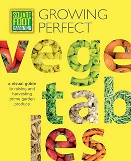 Libro: Square Foot Gardening: Growing Perfect Vegetables: A