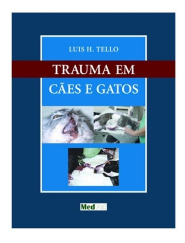 Trauma Em Cães E Gatos