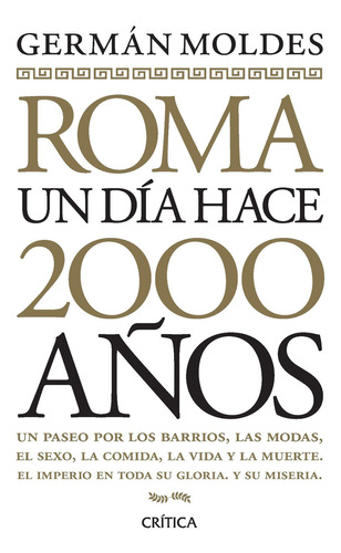 Roma Un Día Hace 2000 Años Germán Moldes