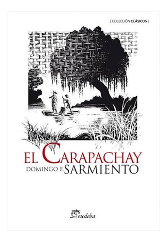 El Carapachay - Sarmiento - Eudeba - #d