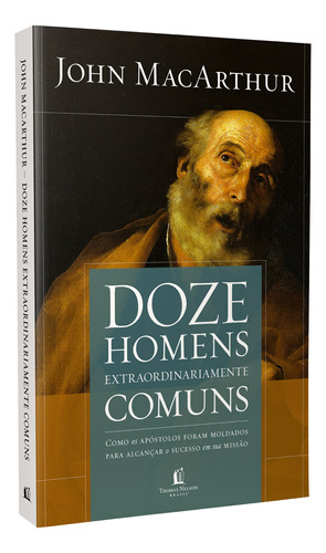 Livro Doze Homens Extraordinariamente Comuns - Repack