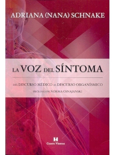 Voz Del Sintoma, La - Adriana Schnake