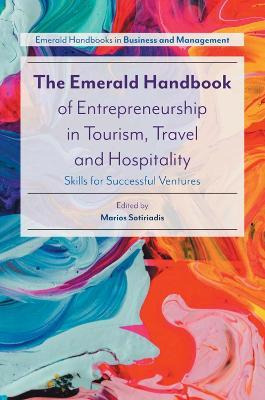 The Emerald Handbook Of Entrepreneurship In Tourism, Trav...