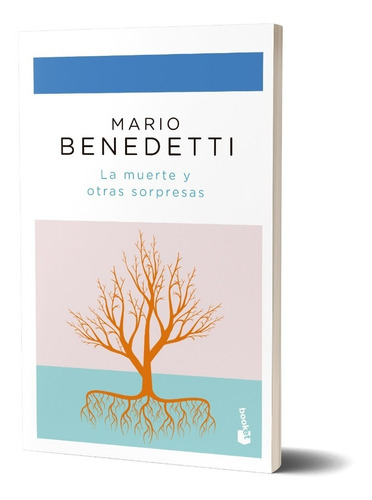 La muerte y otras sorpresas, de Mario Benedetti. Serie N/a Editorial Booket, tapa blanda en español, 2022