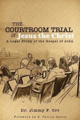 Libro The Courtroom Trial Of Jesus The Christ: A Legal St...