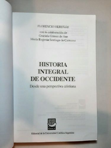 Imagen 2 de 10 de Libro Historia Integral De Occidente Hubeñak 2007 Ro 1588