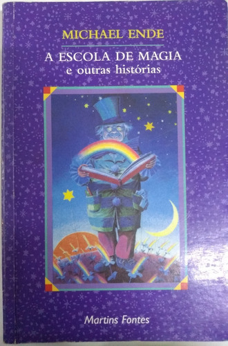 Livro - A Escola De Magia E Outras Histórias