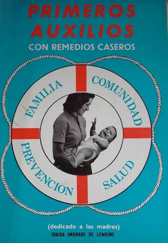 Primeros Auxilios Con Remedios Caseros