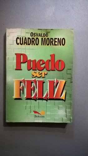 Puedo Ser Feliz - Cuadro Moreno