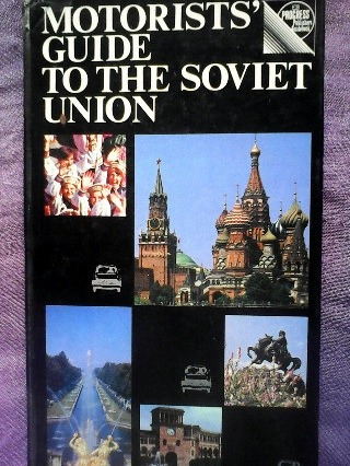 Motorists' Guide To The Soviet Union 