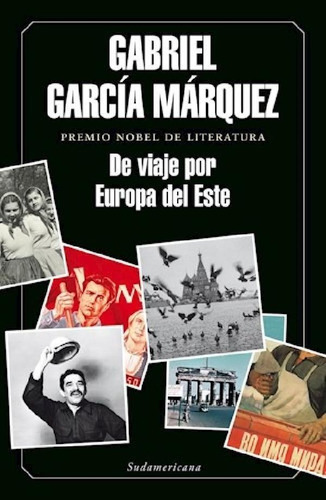 Libro De Viaje Por Europa Del Este De Gabriel Garcia Marque