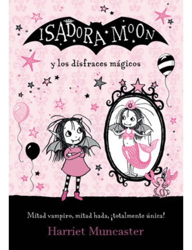 Libro.- Isadora Moon Y Los Disfraces Magicos