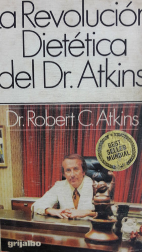 La Revolución Dietética Del Dr Atkins Tapa Dura