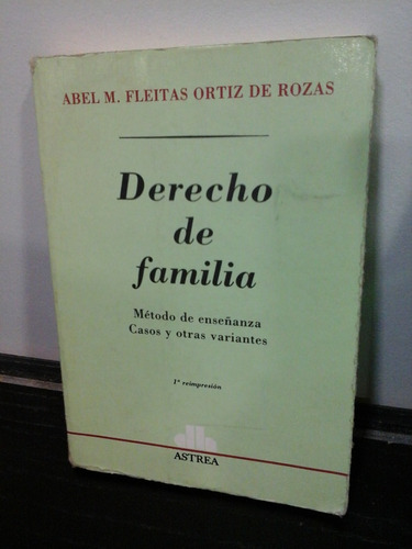 * Derecho De Familia - Abel F. Ortiz De Rozas- Astrea - L113