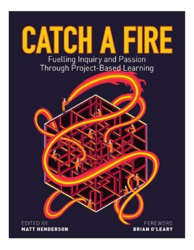 Catch A Fire - Tom Lake, Dave Law, Jonathan Dueck, Laur. Ebs