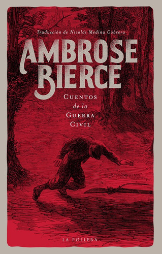 Cuentos De La Guerra Civil - Bierce Ambrose