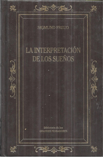 Libro De Psicología: La Interpretación De Los Sueños - Freud