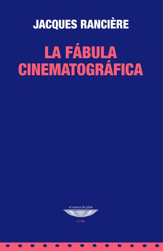 Fabula Cinematografica, La - Jacques Ranciere