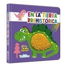 Libro Tya Suaves Texturas En La Tierra Prehistorica 