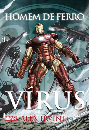 Livro Homem De Ferro Vírus Alex Irvine *promoção Marvel Novo